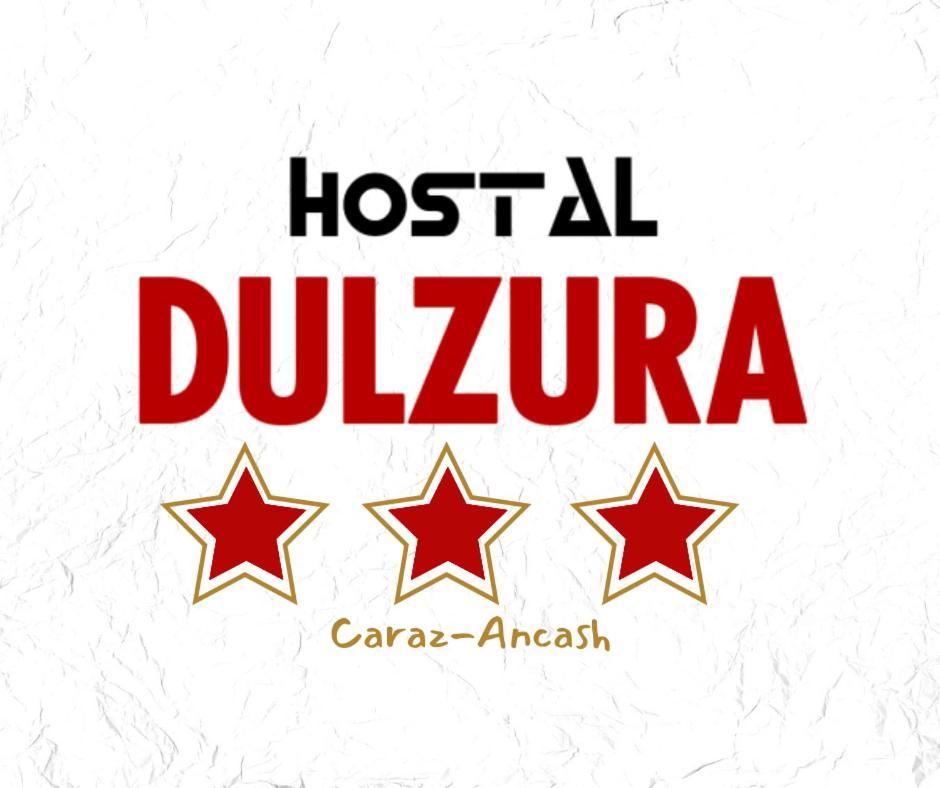 Hotel Dulzura Caraz Exterior foto